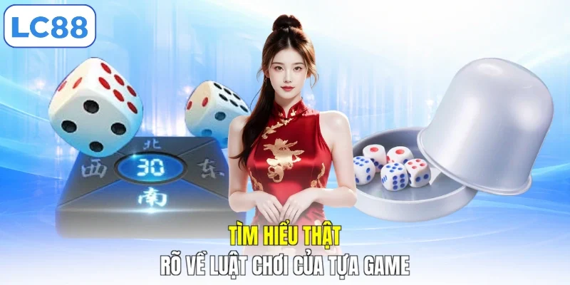 Tìm hiểu thật rõ về luật chơi của tựa game